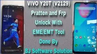 VIVO Y20T V2129 Pratten and Frp Unlock With EME/EMT Tool Done By BJ Software Solution