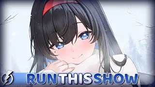 Nightcore - Run This Show (THROVN & Holly Terrens) - Lyrics