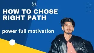 How to Choose the Right Career | Best Powerful Motivational Video