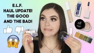 ELF HAUL UPDATE! THE GOOD AND THE BAD! 2020