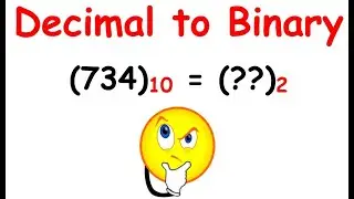 Decimal to Binary Conversion