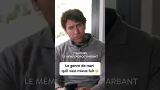 Le genre de mari qu'il vaut mieux fuir