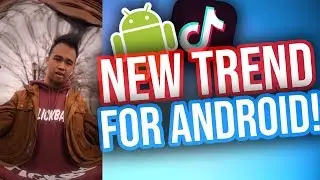 TIKTOK NEW TREND TUTORIAL FOR ANDROID! 