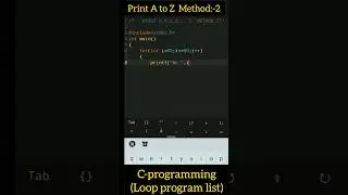 print A to Z Method:-2 using C programming (loop program list)#coding #programming  #shortsfeed #yt