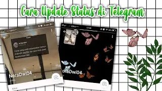 CARA UPDATE STATUS DI TELEGRAM - TERBARU
