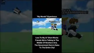 "My Movie!" Experience.