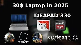 Gaming on 30$ laptop AMD A9-9425 & Radeon 530 - Lenovo Ideapad 330
