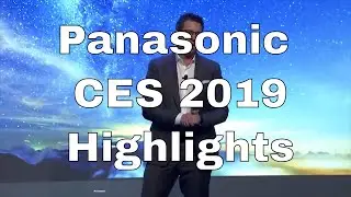 Panasonic CES 2019 Highlights