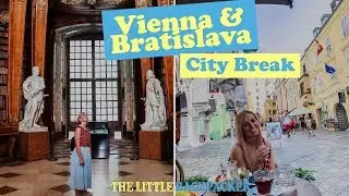 City Break in Bratislava and Vienna