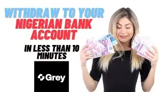 How To Withdraw Funds To Your Nigerian Bank Account From Grey Co