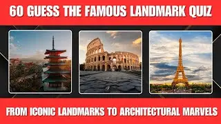 Travel the World in 50 Landmarks: Fun Quiz Challenge! <script data-cfasync=
