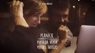 Planície - Mafalda Veiga e Miguel Araújo * NOVO ARRANJO