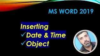 Insert Date and Time in MS Word || Insert Object in MS Word || MS Word 2019