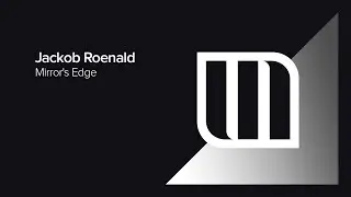 Jackob Roenald - Mirror's Edge [Monster Force]