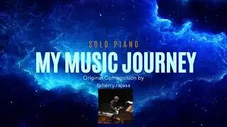 My Music Journey -Solo Piano Composition in G Major