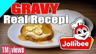 JOLLIBEE GRAVY SECRET RECEPI REVEALED | THE REAL RECEPI OF JOLLIBEE GRAVY
