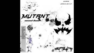 [Free] ‘Mutant' Loop kit/one shot kit Sound bank (nardo wick,Lil durk,Estgee,Future)