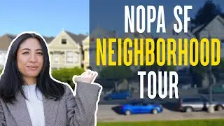 Tour the San Francisco NoPa Neighborhood with a LOCAL! | Bay Area Neighborhood Guides
