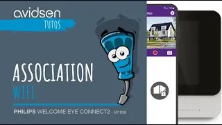 Tutoriel pour associer wifi au visiophone 