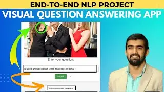 Visual Question Answering APP | AI Project With Code
