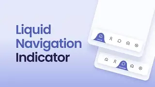 How To Create Liquid Navigation Menu Indicator Using HTML CSS & JavaScript