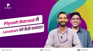 The success story of @lenskart | Piyush Bansal | Lenskart's Journey | Lenskart Success Story