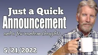 Quick Announcement. (11 minutes is quick for me)