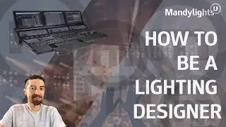 How To Be A Lighting Designer