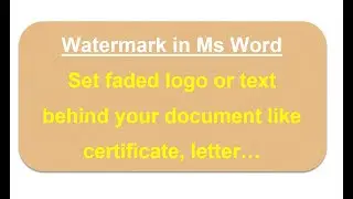 Set logo or text behind your document | Watermark in Ms word