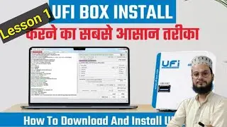 Ufi Box Lesson 1 || How to install ufi Box Latest Setup || How To Ufs emmc setup