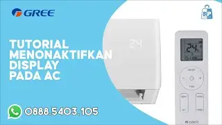 Tutorial Mudah: Cara Mematikan Display Pada Remote AC GREE