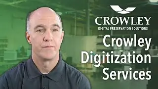 Part 1: President Pat Crowley Talks Digitization Services