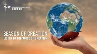 Season of Creation - Listen to the Voice of Creation