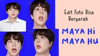 CARA EDIT FOTO AGAR BERGERAK SEPERTI DI TIKTOK VIRAL | FOTO MAYA HI MAYA HO