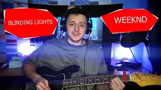 WEEKND - BLINDING LIGHTS GUITAR COVER