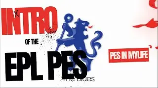 PreMatch Intros and Others Pes 2025 - Pes in my life - PES 2021 & Football Life 2025  #pes2021