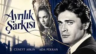 Ayrılık Şarkısı Türk Filmi | Restorasyonlu | FULL | CÜNEYT ARKIN | SELDA ALKOR | AJDA PEKKAN