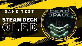 STEAM DECK OLED | DEAD SPACE 2 GAME TEST