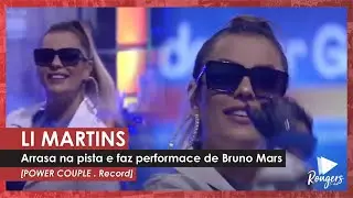 Li Martins arrasa na pista de dança e faz performance de Bruno Mars . Power Couple