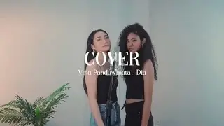 (Cover by Clafita Witoko & Grace Savior) Dia - Vina Panduwinata
