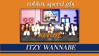【ROBLOX SPEED GFX】 WANNABE (ITZY)