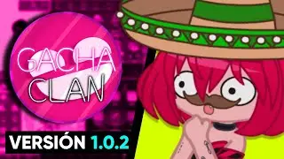 🌟 GACHA CLAN 1.0.2 (Gacha Club Mod) Official Teaser