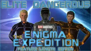 🎬Elite Dangerous: The Enigma Expedition 3304 (Feature-length Edition)