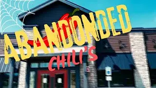 ABANDONED CHILIS RESTAURANT EXPLORED #urbex