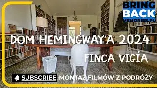 Kuba 2024 Dom Hemingway'a - Finca Vigía | Hemingway's house | Film z podróży | Travel video Cuba