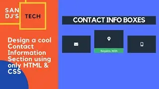 How to Design a cool contact info boxes using only HTML & CSS????