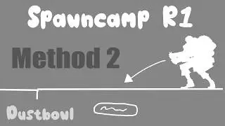 Spawncamp Tech - R1 (Dustbowl) Method 2