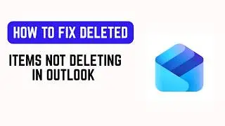 How to Fix Deleted Items Not Deleting in Outlook – Empty Deleted Folder Fix