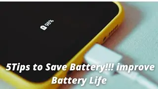 5 Useful Tips to Improve Battery Life on Your Android Smartphone !