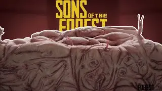 СТРИМ SONS OF THE FOREST ФИНАЛ 